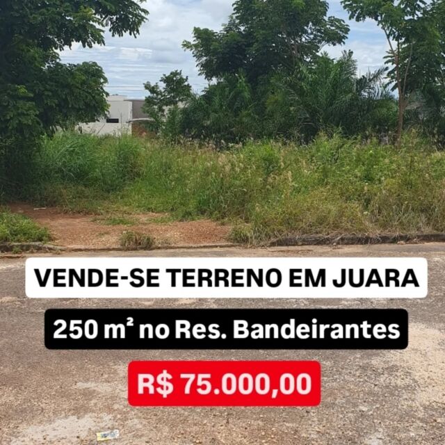 🏡 Vende-se Terreno 250 m² no Residencial Bandeirantes – Juara/MT! 📍

🔹 Tamanho: 10,00 x 25,00 = 250 m².
🔹 Escriturado e pronto para construir.
🔹 Ótima localização em um dos bairros mas próximos do centro.
🔹 Sua última chance de comprar um terreno documentado nesse preço!

💰 Valor: R$ 75.000,00
📢 Temos dois lotes disponíveis! Vendemos juntos ou separados.

📞 Fale com Vanderlei: (66) 99601-5013

⚡ Aproveite essa oportunidade! Entre em contato agora mesmo!

#imoveis #terrenos #juaramt #arinosnegocios