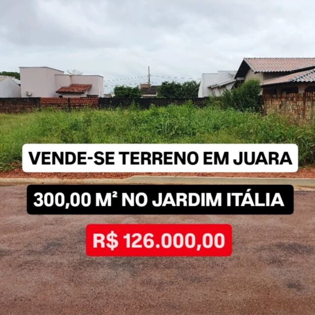 🏡 Vende-se Terreno 300 m² no Jardim Itália em Juara/MT!📍

🔹 Tamanho: 12,00 x 25,00 = 300,00 m².
🔹 Pronto para construir.
🔹 Ótima localização, um dos melhores bairros da cidade.
🔹 O que você acha de morar na frente da pracinha?

💰 Valor: R$ 420,00 por metro quadrado.

📞 Fale com Vanderlei: (66) 99601-5013

⚡ Aproveite essa oportunidade! Entre em contato agora mesmo!

#imoveis #terrenos #juaramt #arinosnegocios